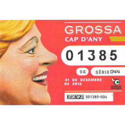 2016. Grossa Cap D'Any
