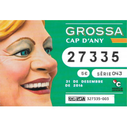 2016. Grossa Cap D'Any